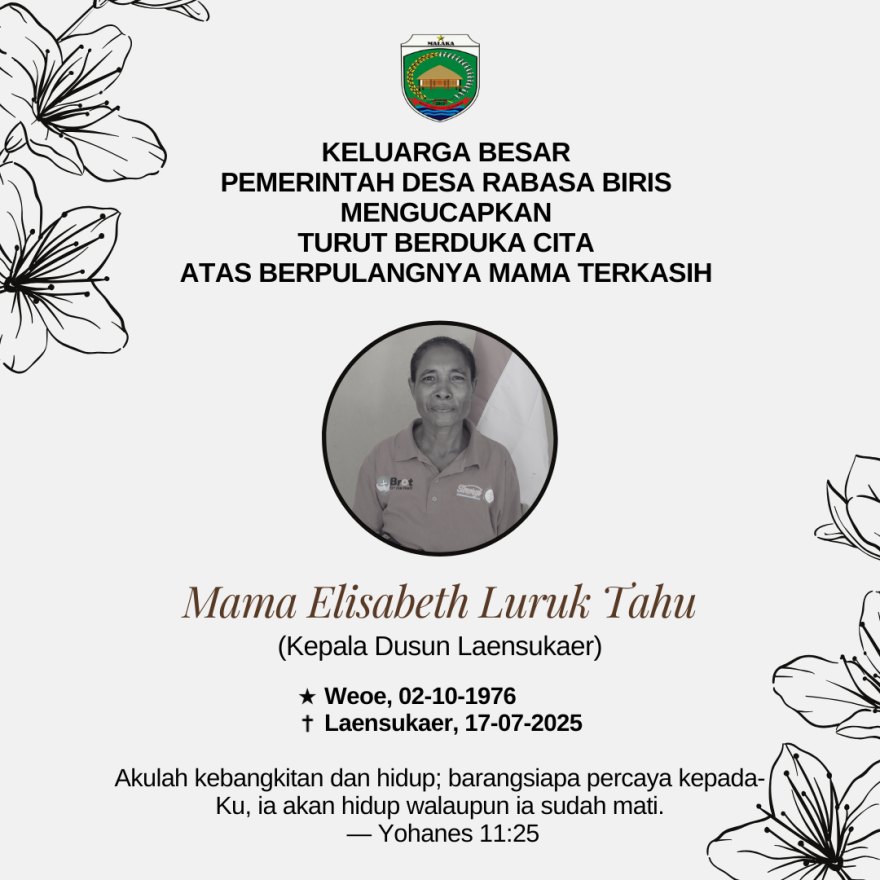 Pemerintah Desa Rabasa Biris Turut Berduka Cita Atas Wafatnya Mama Elisabeth Luruk Tahu (Kepala Dusun Laensukaer)